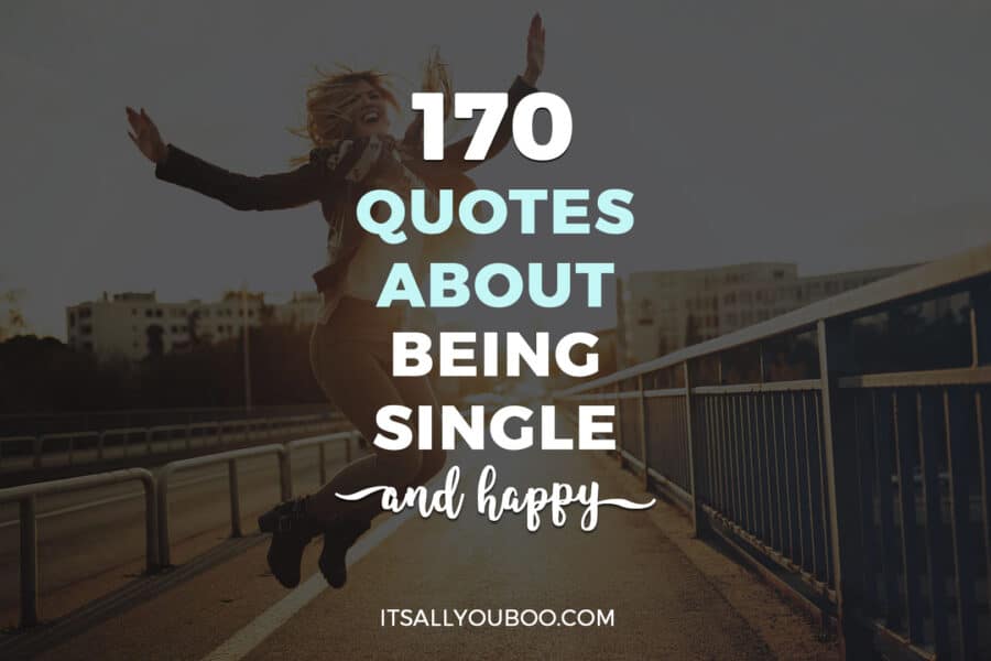 170-positive-quotes-about-being-single-and-happy