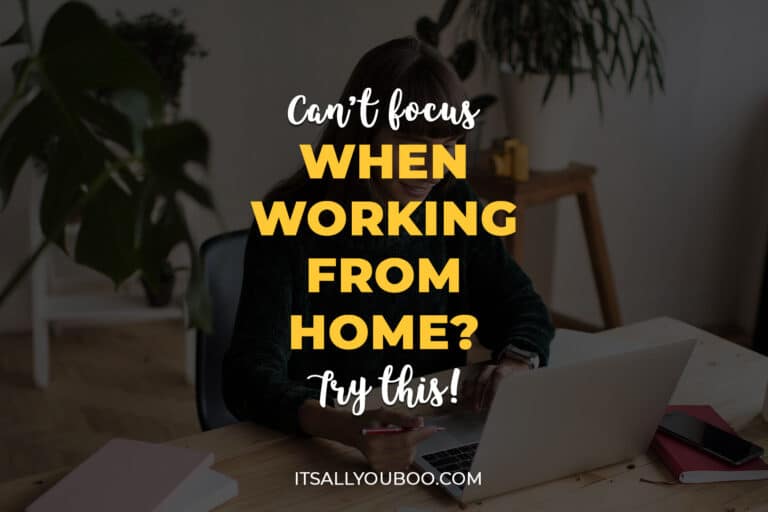 Can't Focus When Working from Home? Try this!