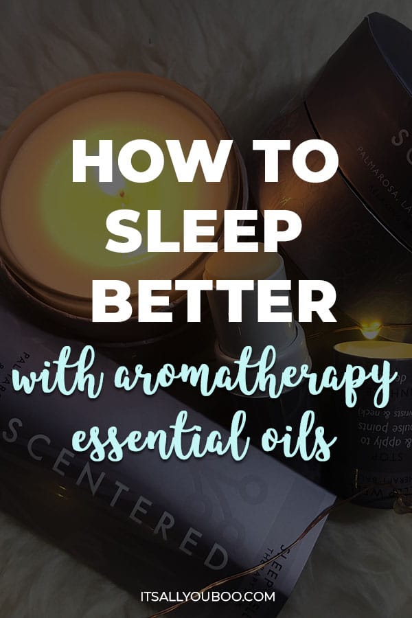 How to Sleep Better with Aromatherapy Essential Oils