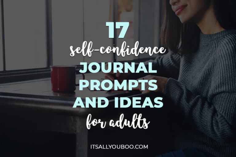 17 Self-Confidence Journal Prompts and Ideas for Adults