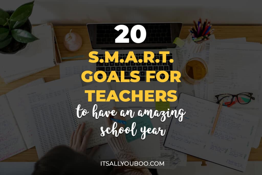 20-smart-goals-for-teachers-to-have-an-amazing-school-year