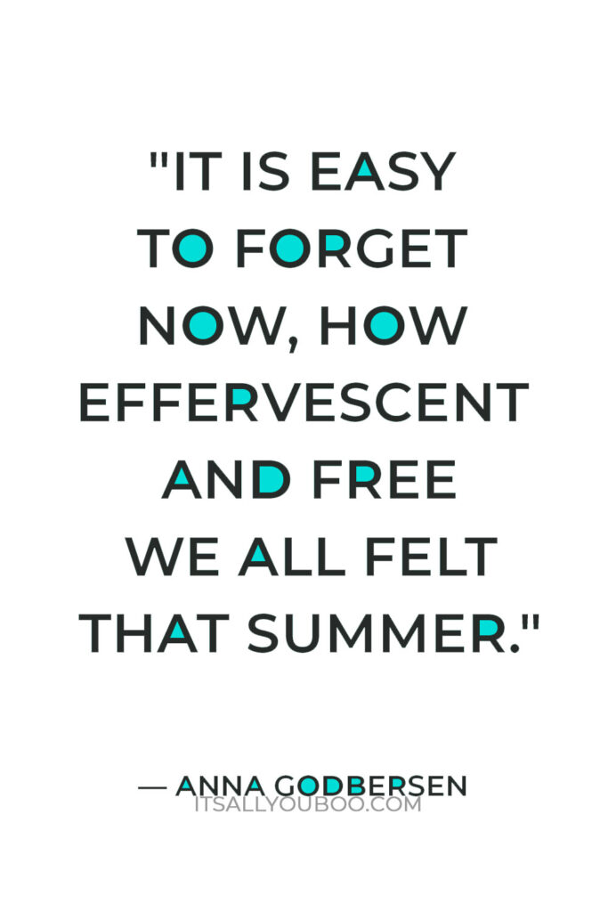 30+ Best End of Summer Quotes - Beautiful Quotes About the Last