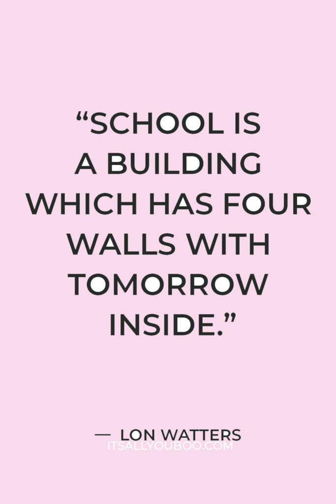 100 Happy Back To School Quotes For The First Day