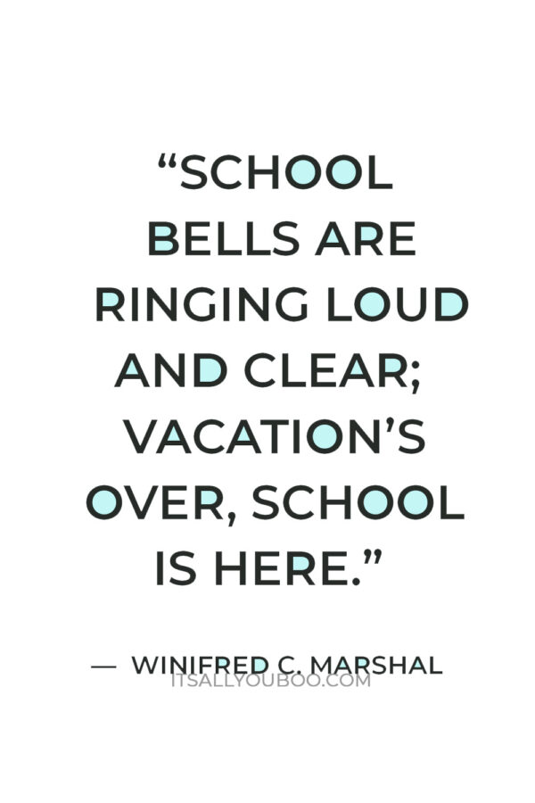 100 Happy Back to School Quotes for the First Day