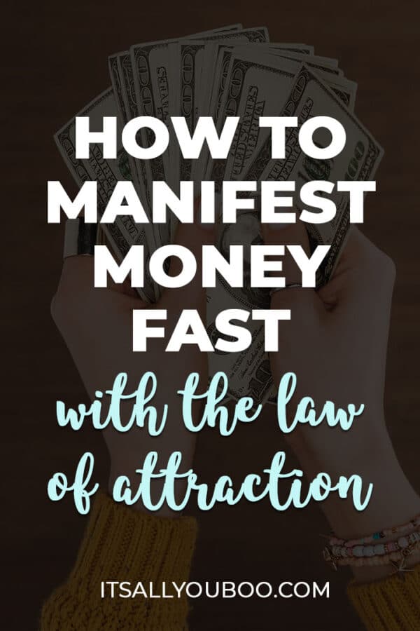 How to Manifest Money Fast with the Law of Attraction