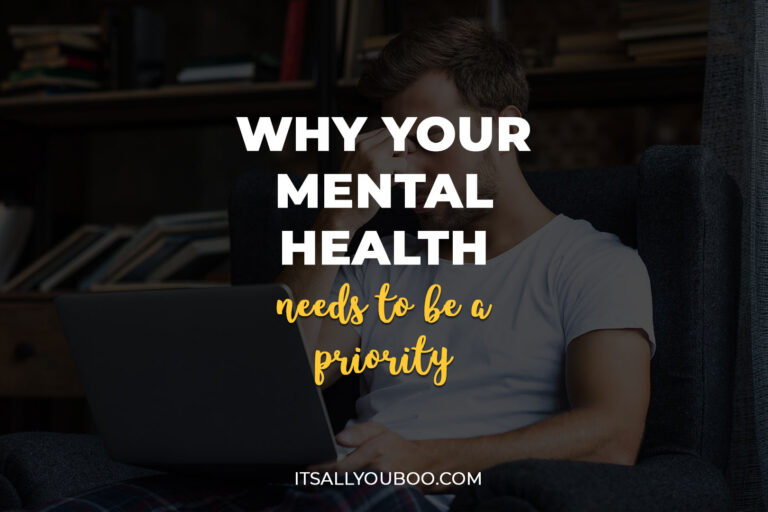 Why Your Mental Health Needs To Be Your Priority