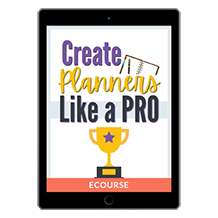 Create Planners Like A Pro