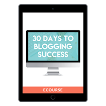 30 Days to Blogging Success