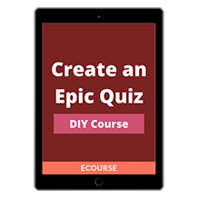 Create an Epic Quiz DIY Course