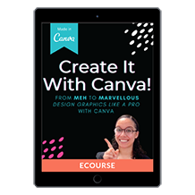 Create It With Canva