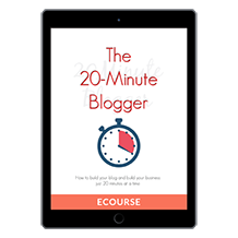 The 20-Minute Blogger