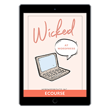 Wicked At WordPress