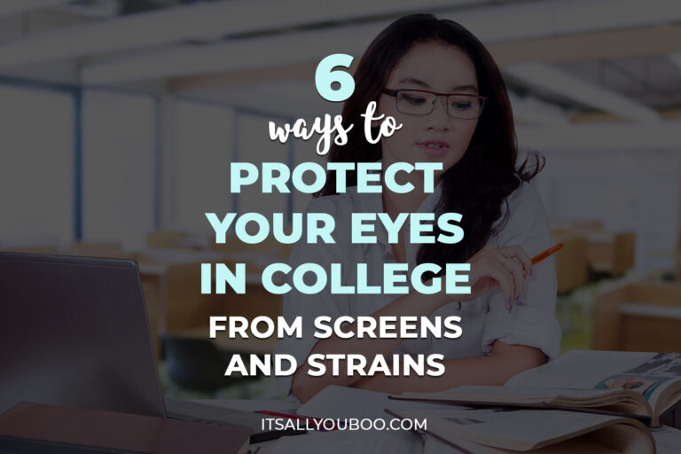 6 Ways to Protect Your Eyes in College from Screens and Strains