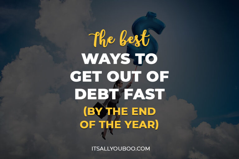 The Best Ways To Get Out Of Debt Fast (By The End Of The Year)