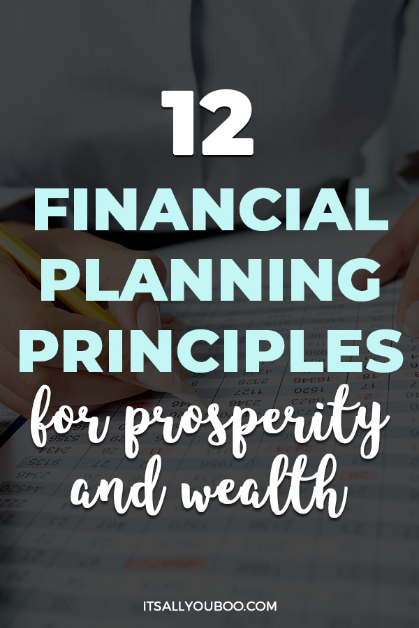 12 Financial Planning Principles to Prosperity and Wealth