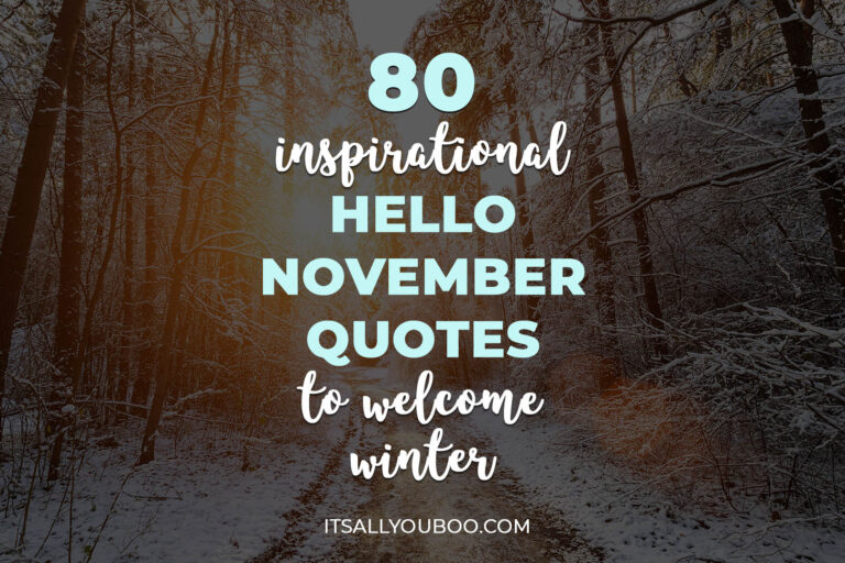 80 Inspirational Hello November Quotes to Welcome Winter Weather