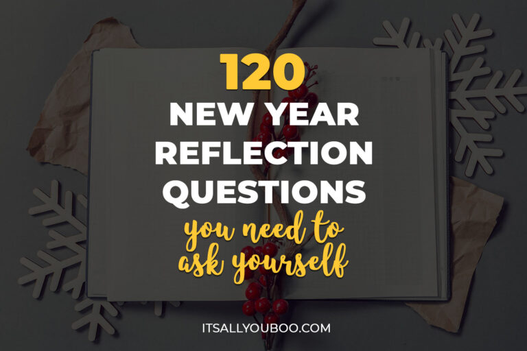 120 New Year Reflection Questions to Ask Yourself