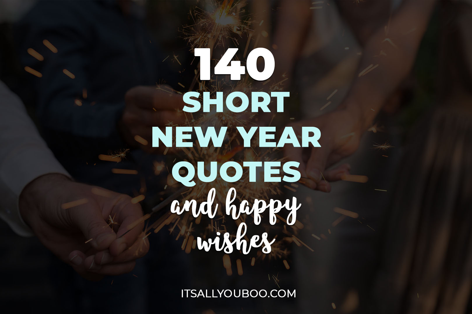 140 Short Happy New Year Quotes and Happy Wishes