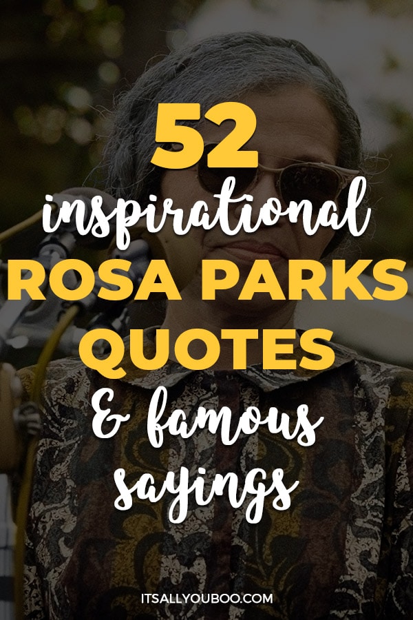 52 Inspirational Rosa Parks Quotes and Famous Sayings