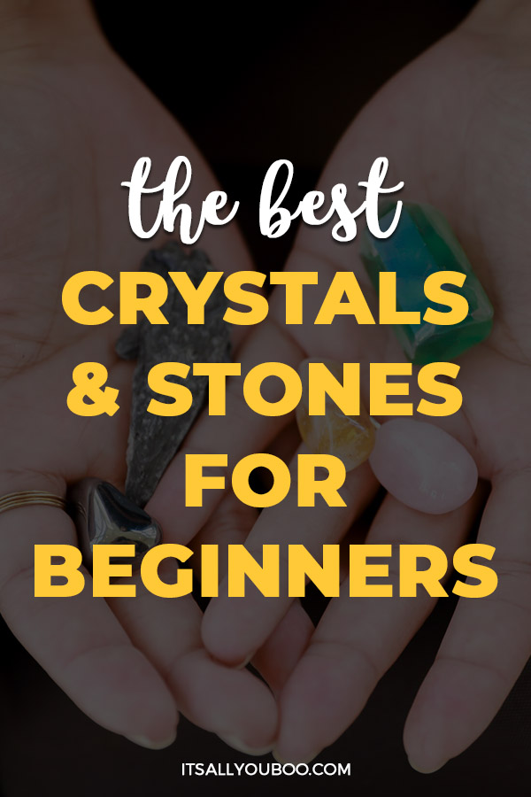 The Best Crystals And Stones for Beginners That You Need