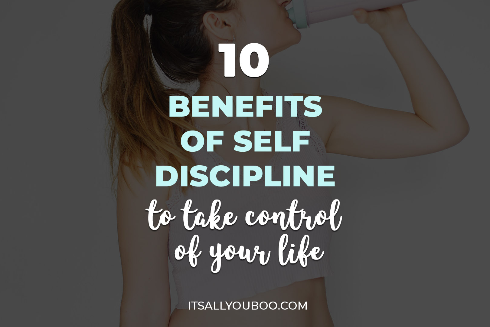 10 Benefits of Self Discipline To Take Control of Your Life
