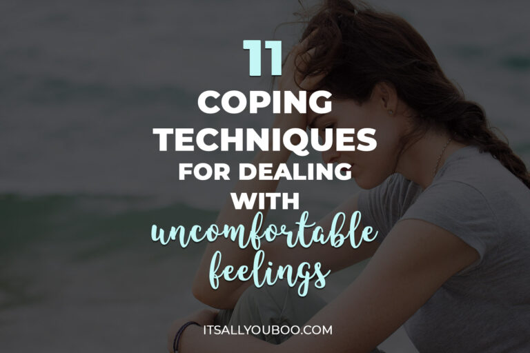 11 Coping Techniques for Dealing with Uncomfortable Feelings