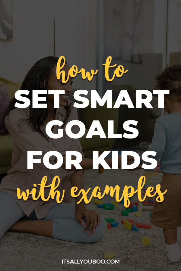 How to Set SMART Goals for Kids With Examples