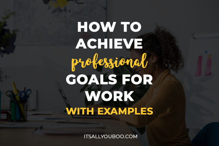How to Achieve Professional Goals for Work (With Examples)