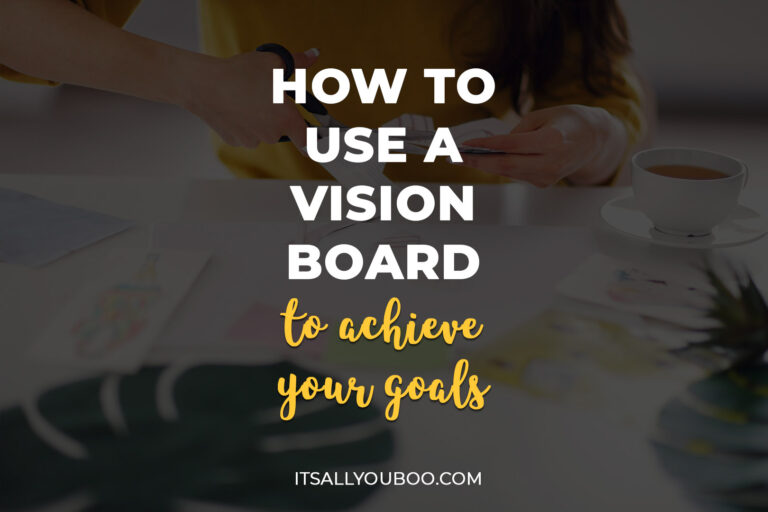 How to Use a Vision Board to Achieve Your Goals
