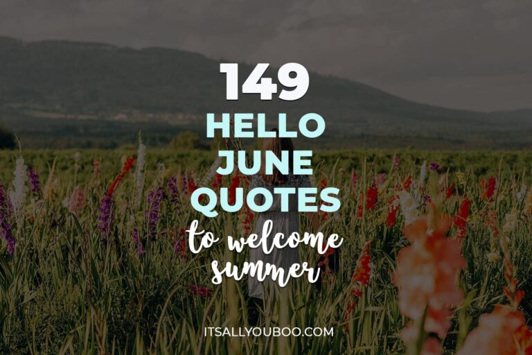 149 Hello June Quotes to Welcome Summer