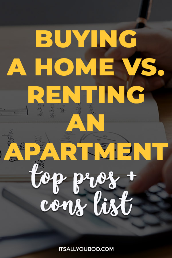 Buying a Home vs. Renting an Apartment: Top Pros and Cons List