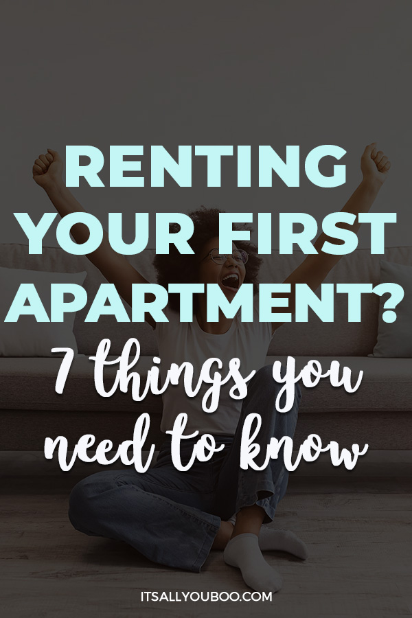 Renting Your First Apartment? 7 Things You Need to Know