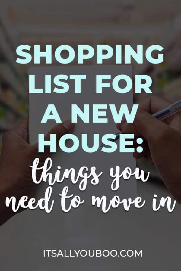Shopping List for a New House: 4 Things You Need to Move In