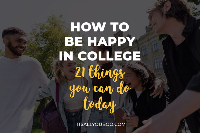 How to be Happy in College: 21 Things You Can Do Today