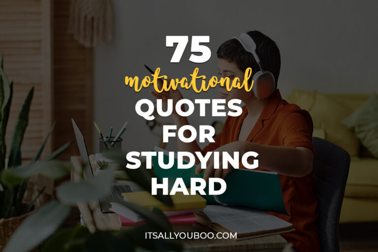 75 Motivational Quotes for Studying Hard and Acing Your Exams (in English)