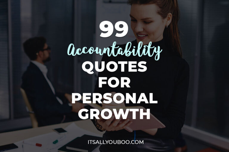 99 Accountability Quotes About Personal Growth and Leadership