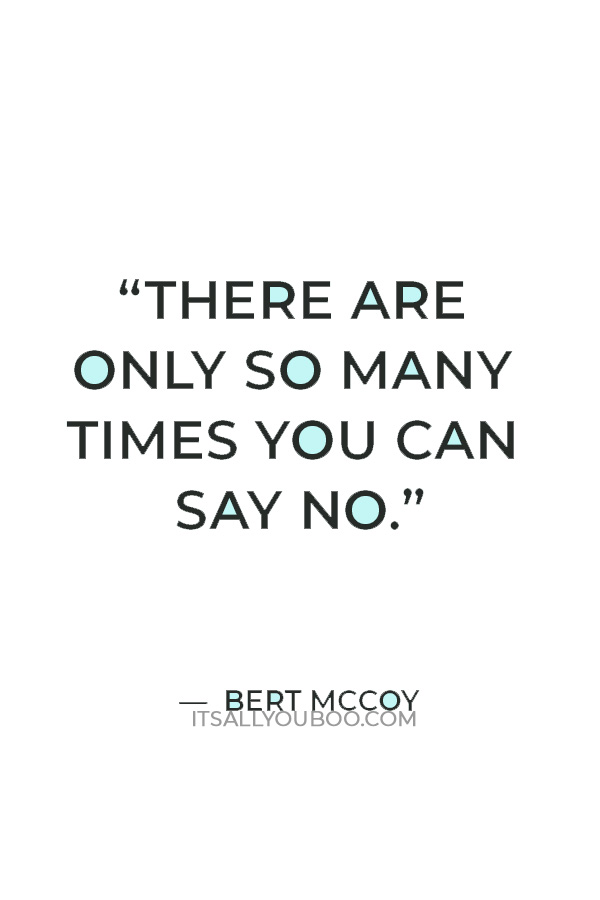 81 Learn to Start Saying No Quotes – Skip the Guilt Trip!