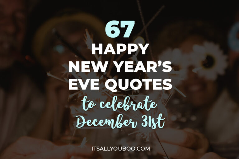 67 Happy New Year’s Eve Quotes to Celebrate December 31st