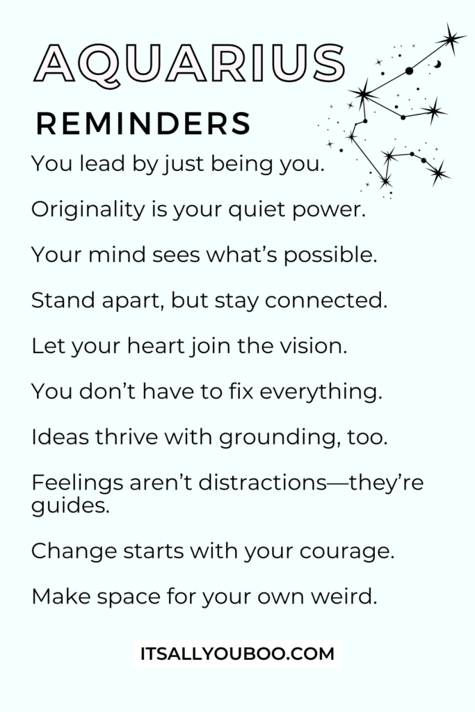 Your list of Aquarius Reminders. For the reader to save for later.