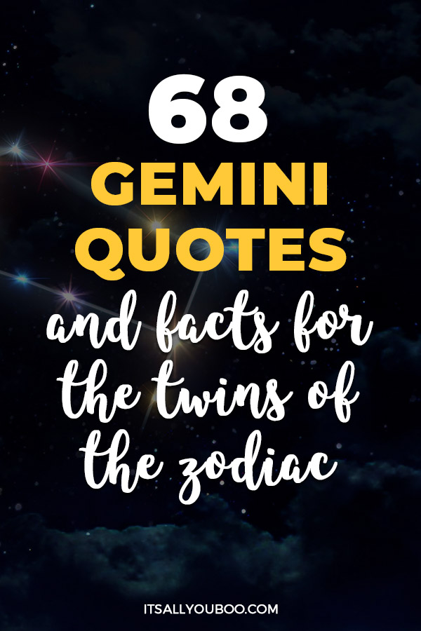 68 Gemini Quotes and Fun Facts for the Twins of the Zodiac