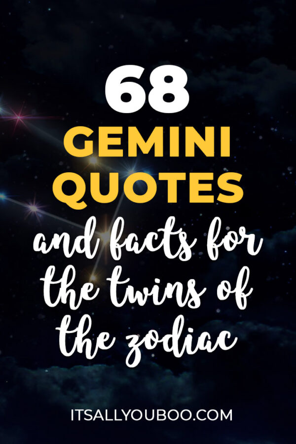 68 Gemini Quotes and Fun Facts for the Twins of the Zodiac