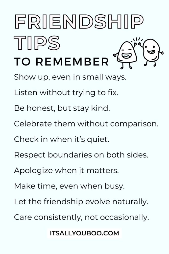 Your list of friendship tip reminders. For reader to save for later.