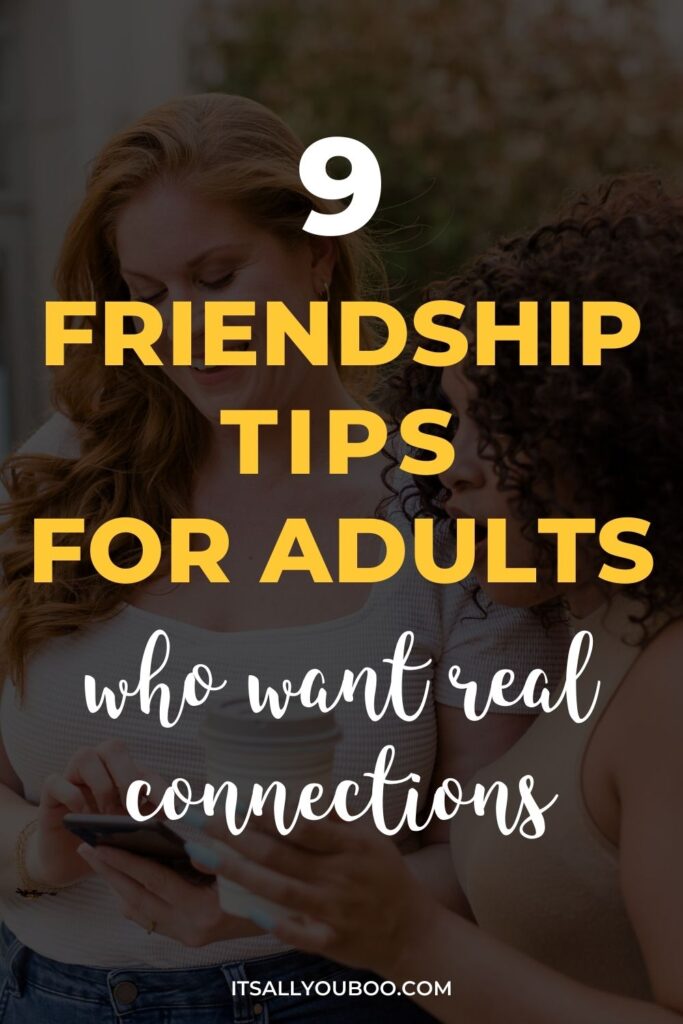 Friendship Tips for Adults. Pinterest Pin image for reader to save for later.