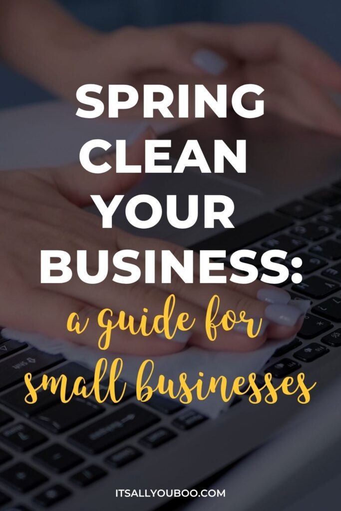 Spring Clean Your Business. Pinterest Pin for saving for later.