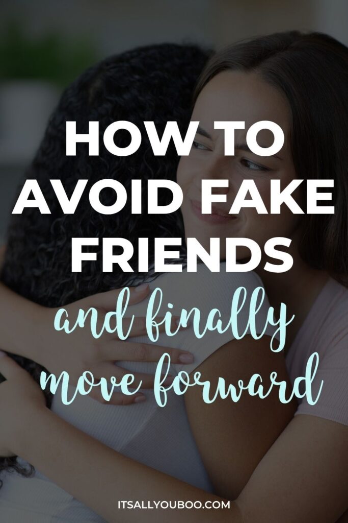 How to Avoid Fake Friends. Pinterest pin for saving for later.